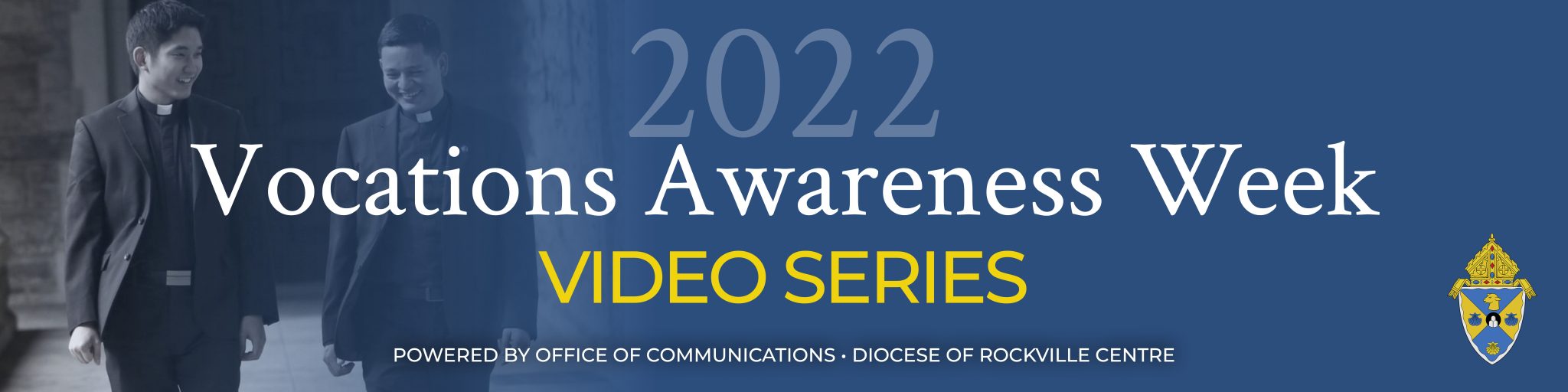 Vocations Awareness Week Video Series The Diocese of Rockville Centre